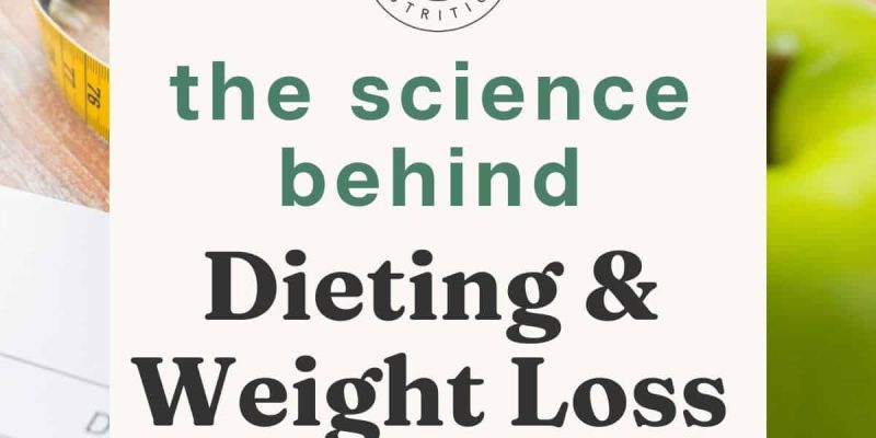 Die Wissenschaft über Diät und Gewichtsverlust